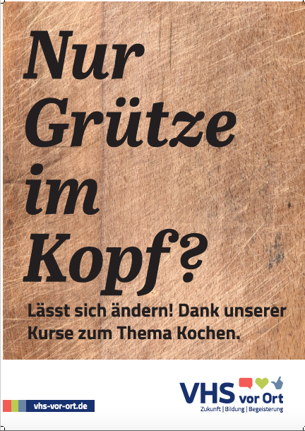 VHS vor Ort - Headline-Kampagne für die VHS-Kurse VHS vor Ort - Headline-Kampagne für die VHS-Kurse